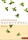 Nachtvögel - Pascal Manoukian - 9783962026011