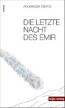 Die letzte Nacht des Emir - Abdelkader Djemaï - 9783962026066
