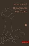 Symphonie der Toten - Abbas Maroufi - 9783962026165