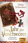 Das Jahr der Verschwörer - Ulrike Schweikert - 9783962150167