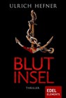 Blutinsel - Ulrich Hefner - 9783962150235