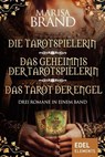 Die Tarotspielerin/Das Geheimnis der Tarotspielerin/Das Tarot der Engel - Drei Romane in einem Band - Marisa Brand - 9783962152246