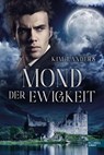Mond der Ewigkeit - Kim Landers - 9783962153267