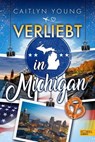 Verliebt in Michigan - Caitlyn Young - 9783962153960