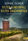 Sylter Sündenfall / Sylter Drachenstich - Sophie Oliver - 9783962154073