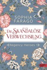Die skandalöse Verwechslung - Sophia Farago - 9783962154172