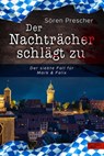 Der Nachträcher schlägt zu - Sören Prescher - 9783962154400