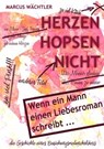 Herzen hopsen nicht - Marcus Wächtler - 9783962170806