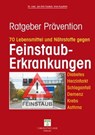 70 Lebensmittel und Nährstoffe gegen Feinstaub-Erkrankungen - Imre Kusztrich ; Dr. med. Jan-Dirk Fauteck - 9783962175245