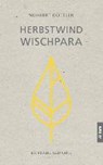 Herbstwindwischpara - GÖTTLER,  Norbert - 9783962330460