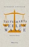 Teufelharts Seelenwaage - Norbert Göttler - 9783962333119