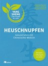 Heuschnupfen (Yang Sheng 3) - Johannes Bernot ; Andrea Hellwig ; Claudia Nichterl ; Helmut Schramm - 9783962381042