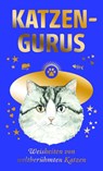 Katzen-Gurus Mini - Caroline Roberts ; Liz Faber - 9783962443955