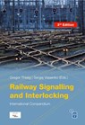 Railway Signalling & Interlocking - Gregor Theeg ; Sergej Vlasenko - 9783962451691