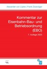 Kommentar zur Eisenbahn-Bau- und Betriebsordnung (EBO) - Alexander von Lüpke ; Frank Zwanziger - 9783962452582
