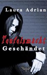 Teufelsmacht - Laura Adrian - 9783962480233