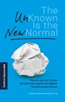 The Unknown is the new Normal -  - 9783962510978