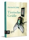 Tierische Grüße - Achim Greser ; Heribert Lenz - 9783962512620
