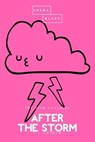 After the Storm | The Pink Classics - T. S. Arthur - 9783962553203