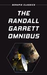 The Randall Garrett Omnibus - Randall Garrett - 9783962556921