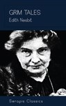 Grim Tales - Edith Nesbit - 9783962557683