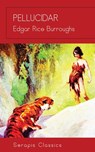 Pellucidar (Serapis Classics) - Edgar Rice Burroughs - 9783962558178
