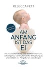 Am Anfang ist das Ei - Rebecca Fett - 9783962571092