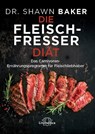 Die Fleischfresser Diät - Shawn Baker - 9783962572006
