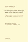 "Das einzigartig wilde Vergnügen, allein in den Wäldern zu sein" - Walt Whitman - 9783962582135