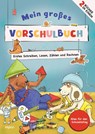 Mein großes Vorschulbuch - Ulrike Holzwarth-Raether ; Ute Müller-Wolfangel - 9783962691103