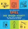 Spiel, das Wissen schafft - Hans Jürgen Press - 9783962691608