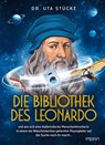 Die Bibliothek des Leonardo - Uta Stücke - 9783962691967