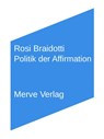 Politik der Affirmation - Rosi Braidotti - 9783962730017