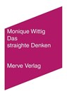 Das straighte Denken - Monique Wittig - 9783962730659
