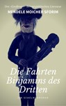 Die Fahrten Binjamins des Dritten - Mendele Moicher Sforim - 9783962810504