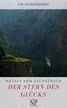 Der Stern des Glücks - Nataly von Eschstruth - 9783962810689
