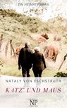 Katz' und Maus - Nataly von Eschstruth - 9783962810955