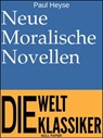 Neue Moralische Novellen - Paul Heyse - 9783962811822