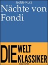 Nächte von Fondi - Isolde Kurz - 9783962812362