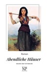 Abendliche Häuser - Eduard von Keyserling - 9783962814526