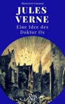 Eine Idee des Doktor Ox - Jules Verne ; Jürgen Schulze - 9783962814717