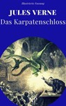 Das Karpatenschloss - Jules Verne ; Jürgen Schulze - 9783962815196