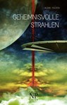 Geheimnisvolle Strahlen - Alexei Tolstoi - 9783962815875