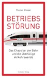 Betriebsstörung - Thomas Wüpper - 9783962890520