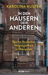 In den Häusern der anderen - Karolina Kuszyk - 9783962891466