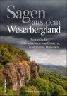 Sagen aus dem Weserbergland - Matthias Rickling - 9783963031519