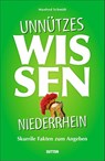 Unnützes Wissen Niederrhein - Manfred Schmidt - 9783963031854