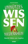 Unnützes Wissen Niederrhein. - Manfred Schmidt - 9783963031984