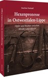 Hexenprozesse in Ostwestfalen-Lippe - Joachim Nierhoff - 9783963033056