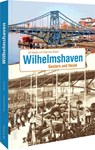 Wilhelmshaven - Eberhard Kliem ; Ulf Kaack - 9783963034589